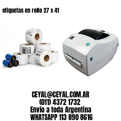 etiquetas en rollo 27 x 41
