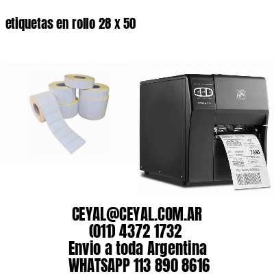 etiquetas en rollo 28 x 50