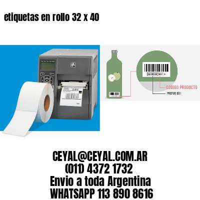 etiquetas en rollo 32 x 40