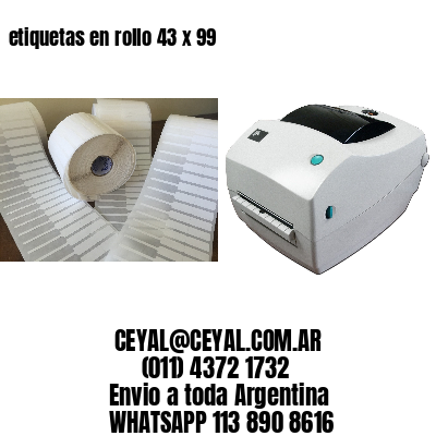 etiquetas en rollo 43 x 99