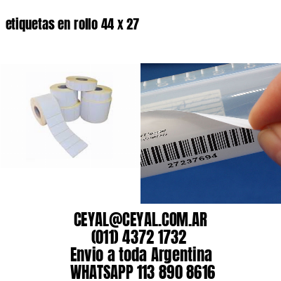 etiquetas en rollo 44 x 27