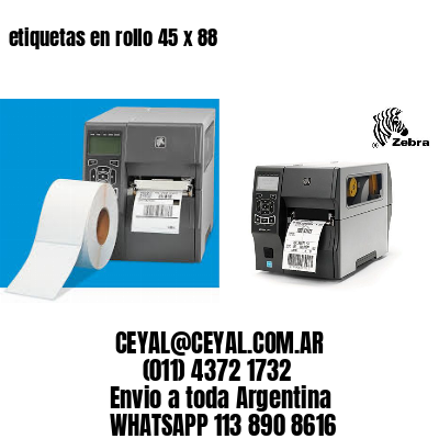 etiquetas en rollo 45 x 88