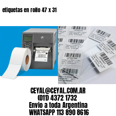 etiquetas en rollo 47 x 31