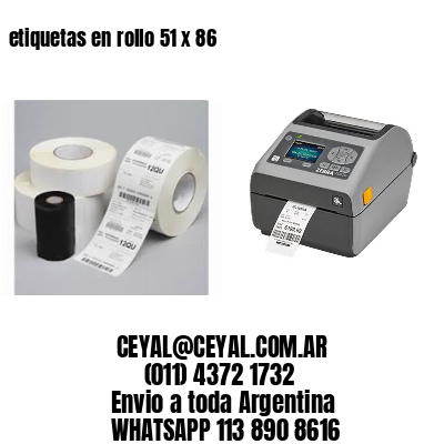 etiquetas en rollo 51 x 86