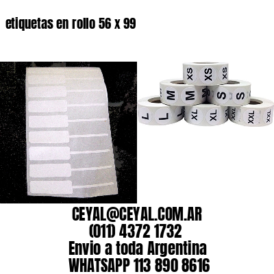 etiquetas en rollo 56 x 99