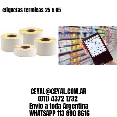 etiquetas termicas 25 x 65