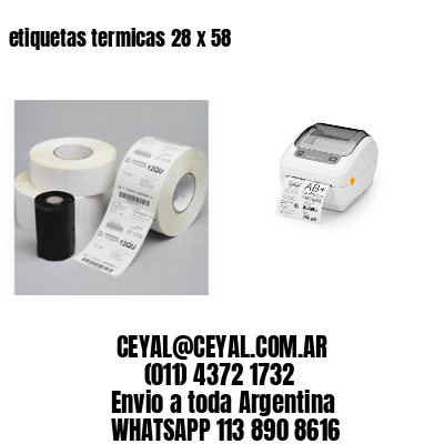etiquetas termicas 28 x 58