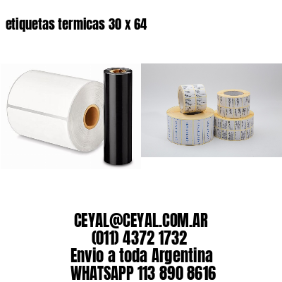 etiquetas termicas 30 x 64