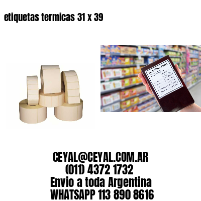 etiquetas termicas 31 x 39