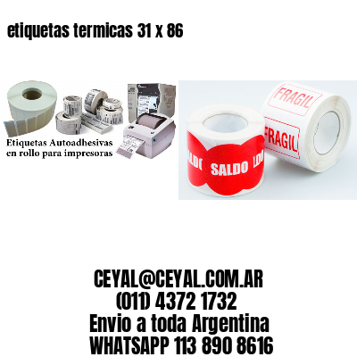 etiquetas termicas 31 x 86