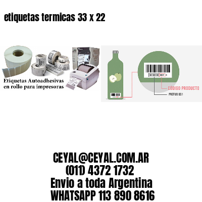 etiquetas termicas 33 x 22