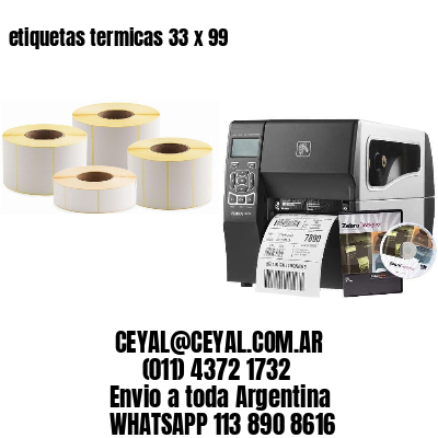etiquetas termicas 33 x 99