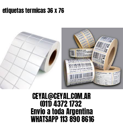 etiquetas termicas 36 x 76