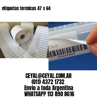etiquetas termicas 47 x 64