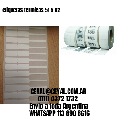 etiquetas termicas 51 x 62