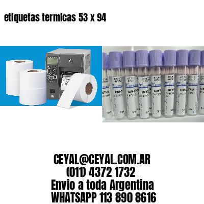 etiquetas termicas 53 x 94