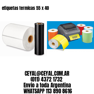 etiquetas termicas 55 x 40