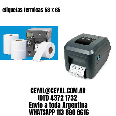 etiquetas termicas 58 x 65