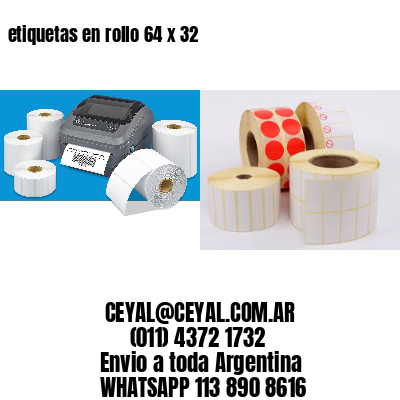 etiquetas en rollo 64 x 32