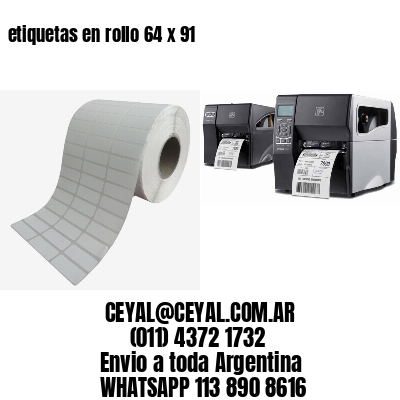 etiquetas en rollo 64 x 91