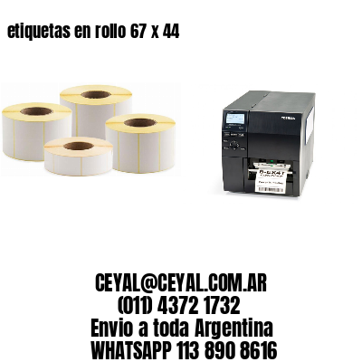 etiquetas en rollo 67 x 44