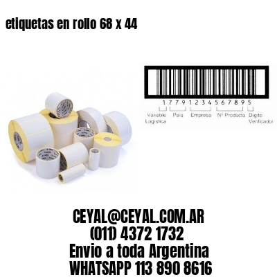 etiquetas en rollo 68 x 44