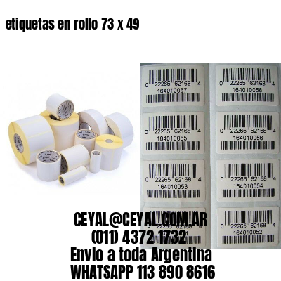 etiquetas en rollo 73 x 49