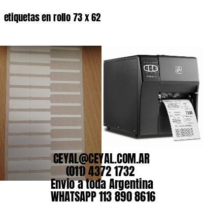 etiquetas en rollo 73 x 62