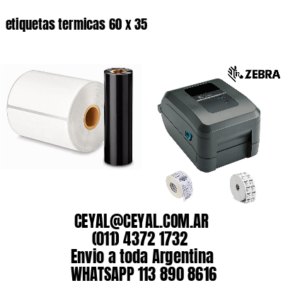 etiquetas termicas 60 x 35