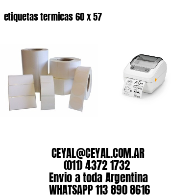 etiquetas termicas 60 x 57