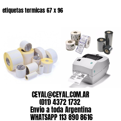 etiquetas termicas 67 x 96