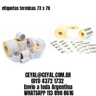 etiquetas termicas 73 x 70