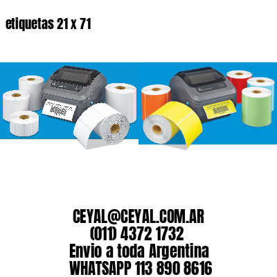etiquetas 21 x 71
