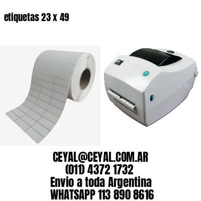 etiquetas 23 x 49