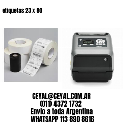 etiquetas 23 x 80