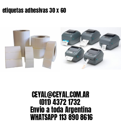 etiquetas adhesivas 30 x 60