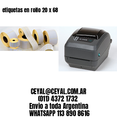 etiquetas en rollo 20 x 68