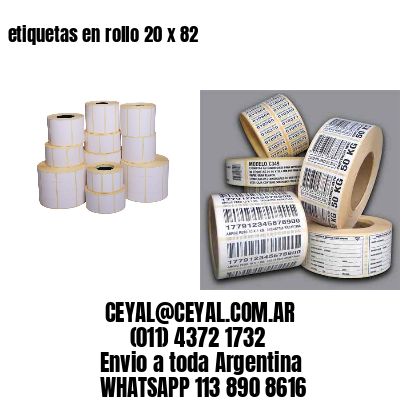 etiquetas en rollo 20 x 82