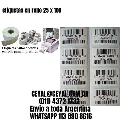 etiquetas en rollo 25 x 100