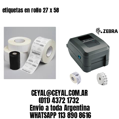 etiquetas en rollo 27 x 58