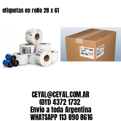 etiquetas en rollo 28 x 61