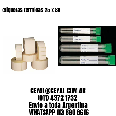 etiquetas termicas 25 x 80