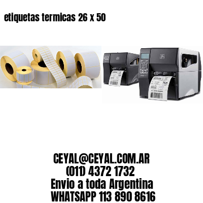 etiquetas termicas 26 x 50