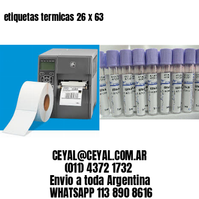 etiquetas termicas 26 x 63