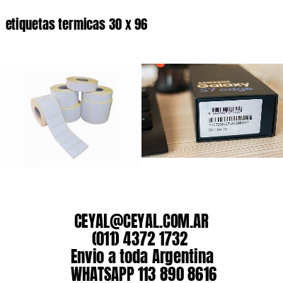 etiquetas termicas 30 x 96