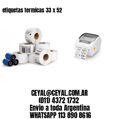etiquetas termicas 33 x 52