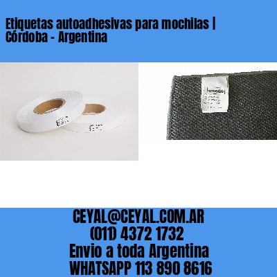 Etiquetas autoadhesivas para mochilas | Córdoba – Argentina