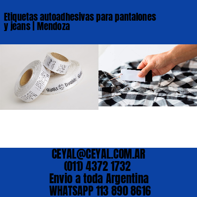 Etiquetas autoadhesivas para pantalones y jeans | Mendoza