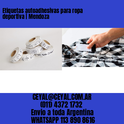 Etiquetas autoadhesivas para ropa deportiva | Mendoza