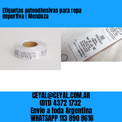Etiquetas autoadhesivas para ropa deportiva | Mendoza